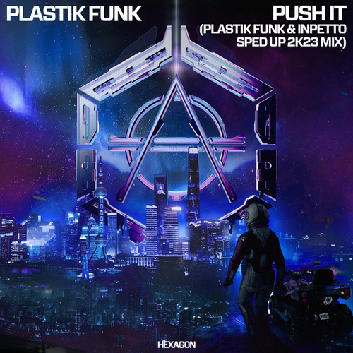 Plastik Funk, Inpetto-Push It