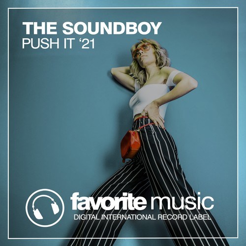 The SoundBoy, Steve Harrison-Push It (Steve Harrison Remix)