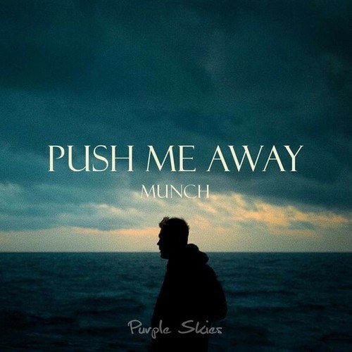 Push Me Away