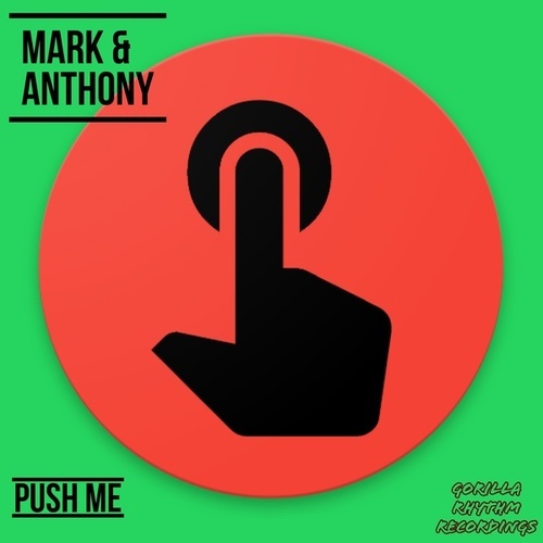 Mark & Anthony-Push Me
