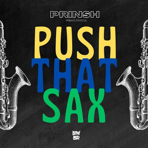 Push That Sax