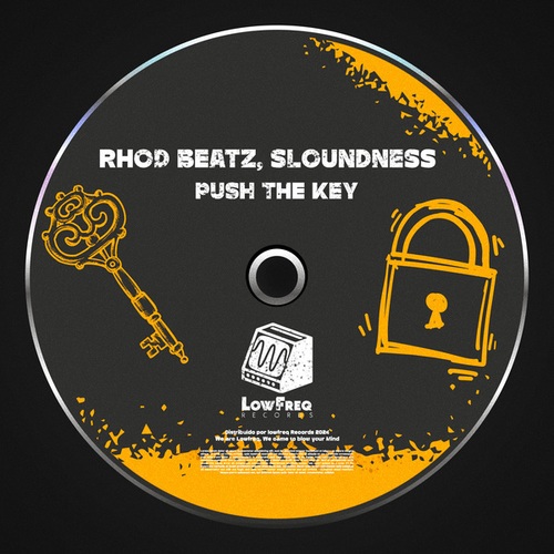 Rhod Beatz, Sloundness-Push the Key