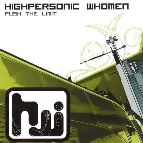 Highpersonic Whomen-Push the Limit