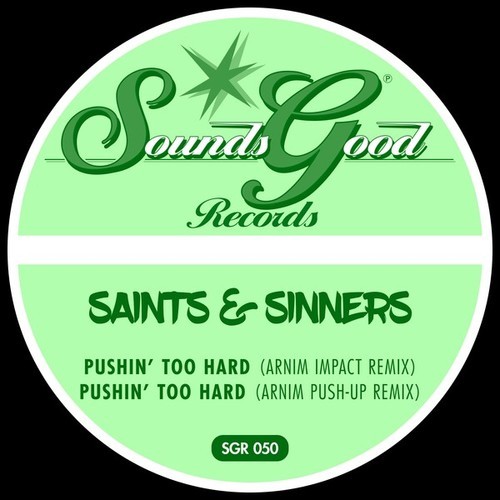 Saints & Sinners, Arnim-Pushin' Too Hard (Armin Remixes)
