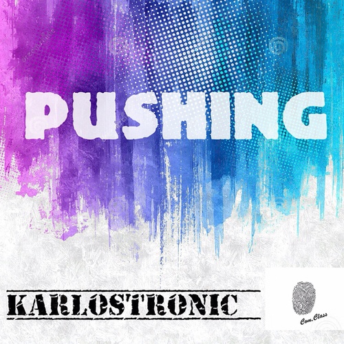 Karlostronic-Pushing