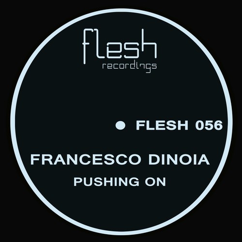 Francesco Dinoia-Pushing On