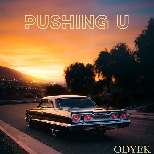 ODYEK-Pushing U
