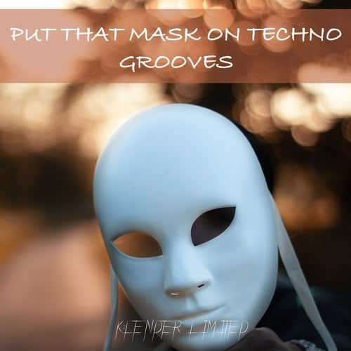 Various Artists-Put That Mask on Techno Grooves
