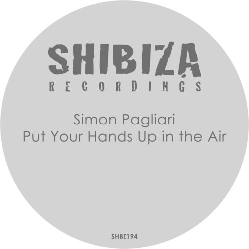 Simon Pagliari-Put Your Hands Up in the Air