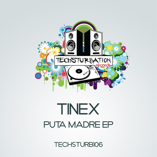 TineX-Puta Madre EP