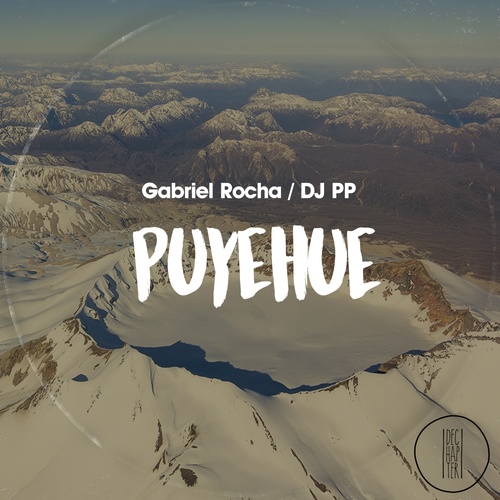 Gabriel Rocha, DJ PP-Puyehue