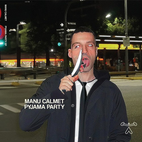 Manu Calmet, STRIPCLAB-Pyjama Party EP