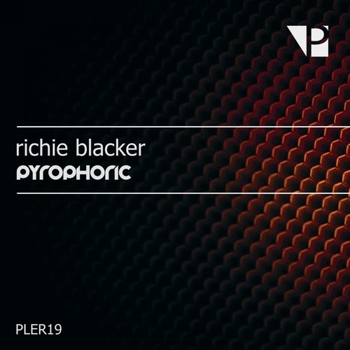 Richie Blacker-Pyrophoric