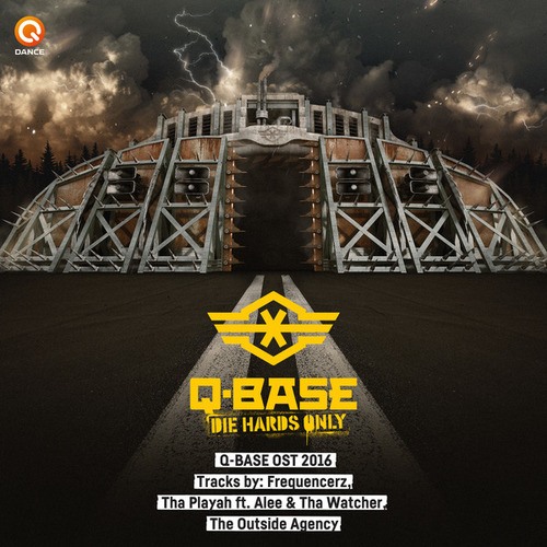 Tha Playah, Alee, Tha Watcher, The Outside Agency, Frequencerz-Q-BASE 2016 - Soundtrack