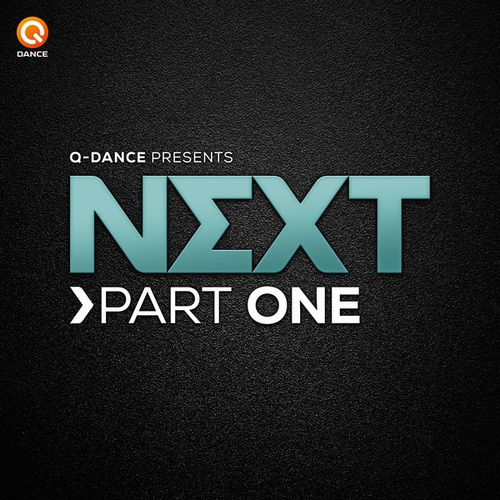 Q-dance presents NEXT: Part One