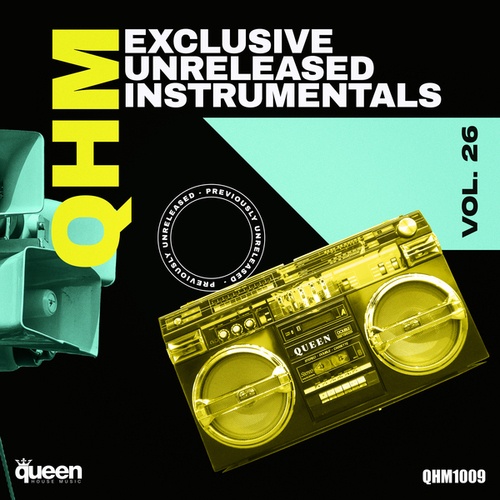 Qhm Exclusive Unreleased Instrumentals, Vol. 26