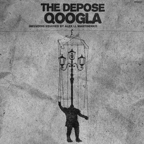 The Depose-Qoogla