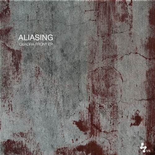 Aliasing-Quadra-Front EP