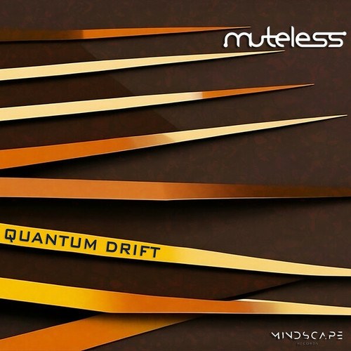Muteless-Quantum Drift