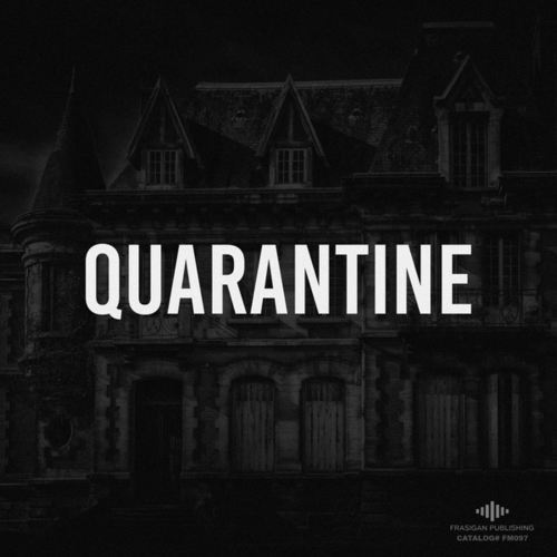 Frasigan-Quarantine