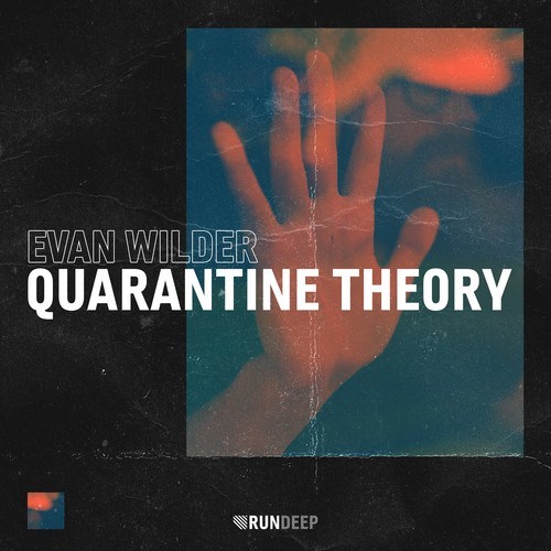 Ewan Wilder-Quarantine Theory