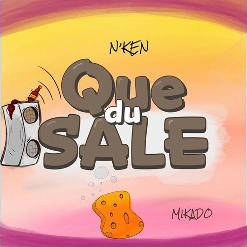 Que du sale