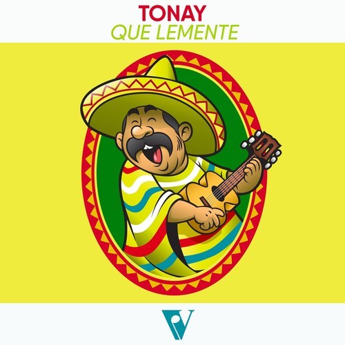 Tonay-Que Lemente