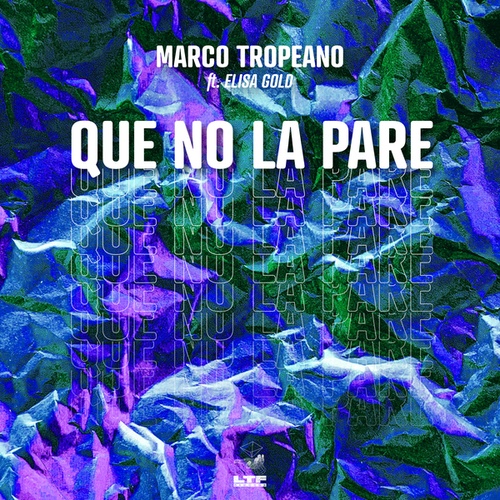 Marco Tropeano, Elisa Gold-Que No La Pare