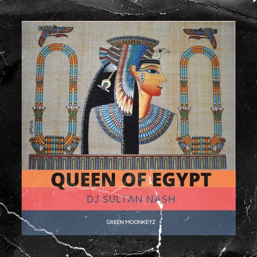 DJ Sultan Nash-Queen of Egypt