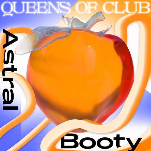 Various Artists-Queens of Club: Astral Booty