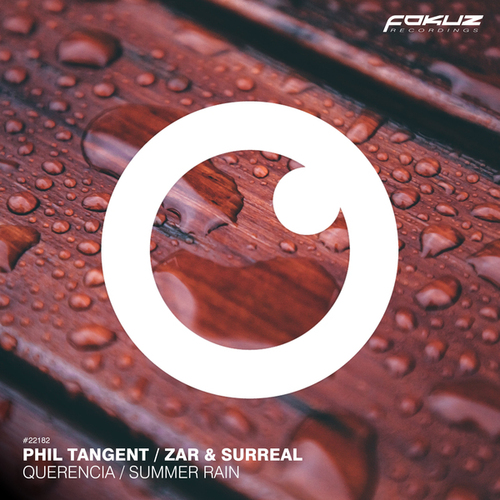Phil Tangent, Surreal, Zar-Querencia / Summer Rain