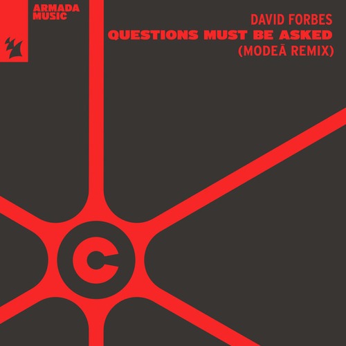 David Forbes, Modeā-Questions Must Be Asked