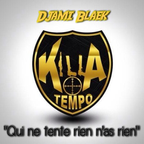 Djami Blaek-Qui ne tente rien n'as rien