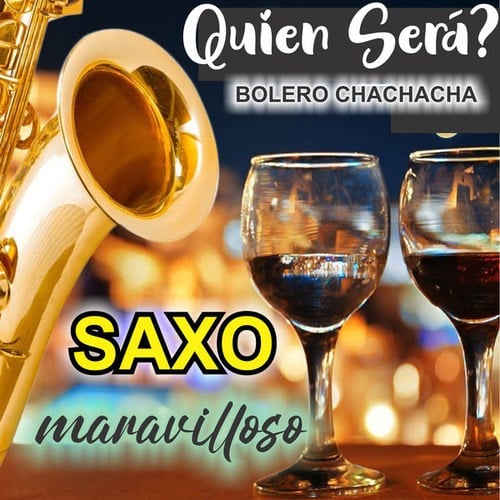 Quien Sera (Bolero Chachacha)