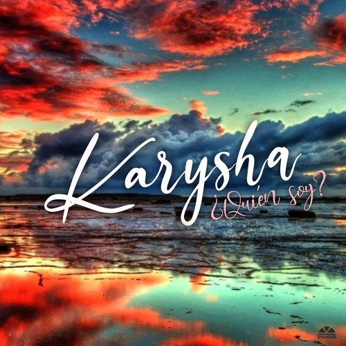 Karysha-Quién Soy