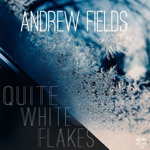 Andrew Fields-Quite White Flakes (Trance Ambient Mix)