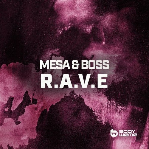 Mesa & Boss-R.A.V.E.