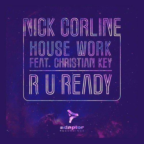 Nick Corline House Work, Christian Key, Nick Corline, Daniel Chord, Vic Palminteri, Sergio D'Angelo, Matteo Marini-R U Ready