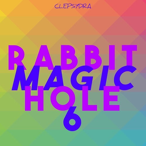 Various Artists-Rabbit Magic Hole 6