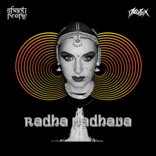 Droplex, Shanti People-Radha Madhava