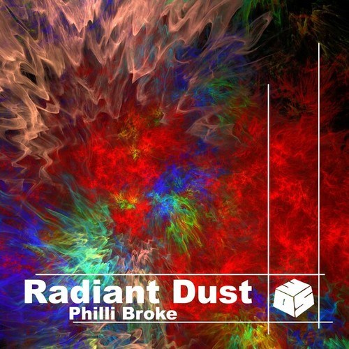 Philli Broke-Radiant Dust