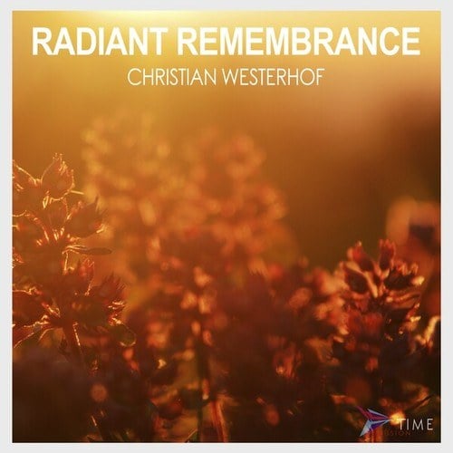 Christian Westerhof-Radiant Remembrance