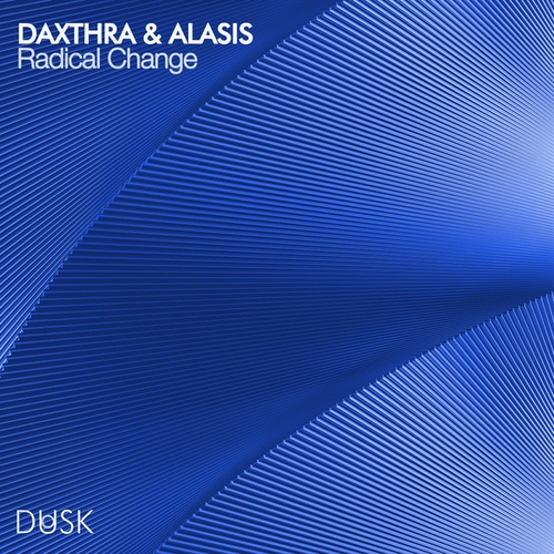 Daxthra, Alasis-Radical Change
