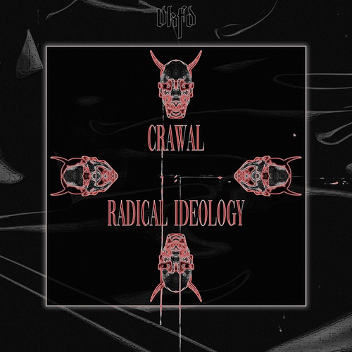 Crawal-Radical Ideology
