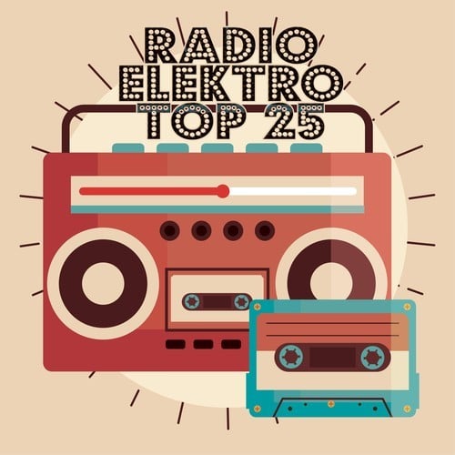 Various Artists-Radio Elektro - Top 25 (21/11)
