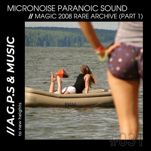 Micronoise Paranoic Sound-Radioactivate (2009 Rare Archive, Pt. 2)