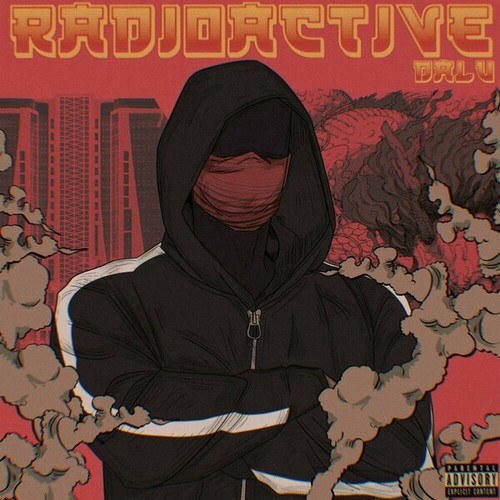 Dalu, Marda$, EMVI-Radioactive (Freestyle)