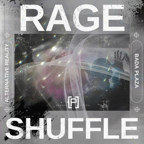 RAGE & SHUFFLE