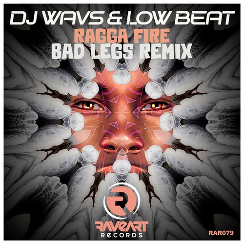 Low Beat (SP), DJ WAVS, Bad Legs-Ragga Fire