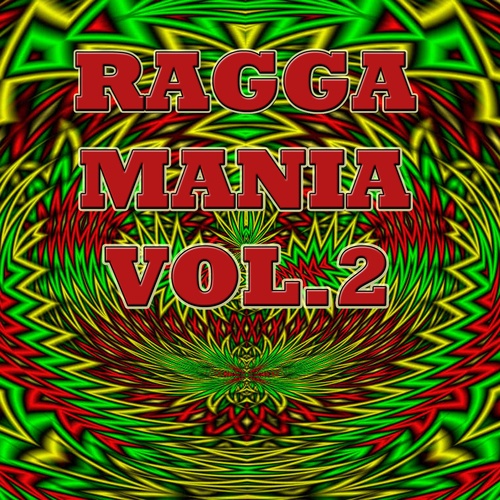 Ragga Mania, Vol.2